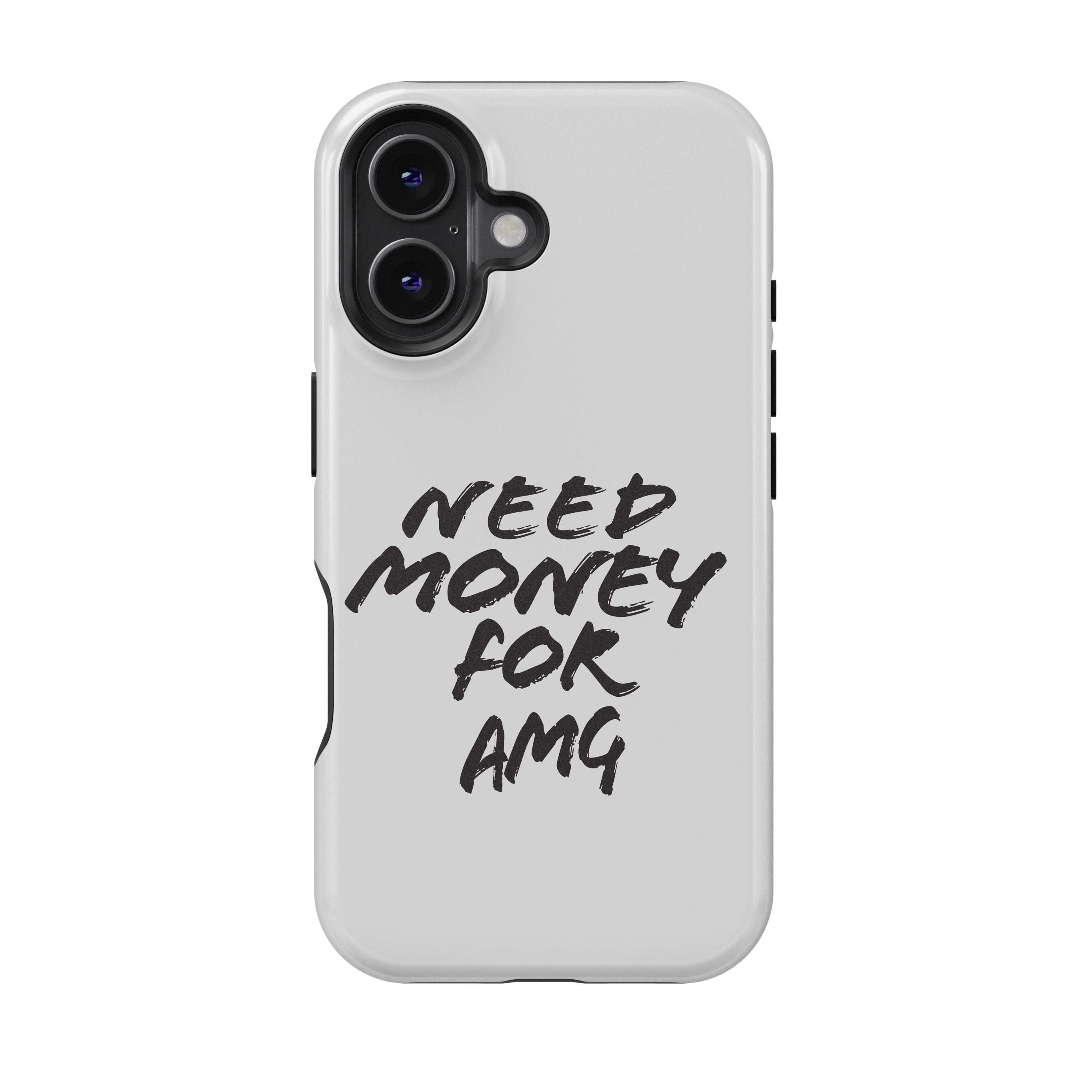 Need Money For AMG Phone Case